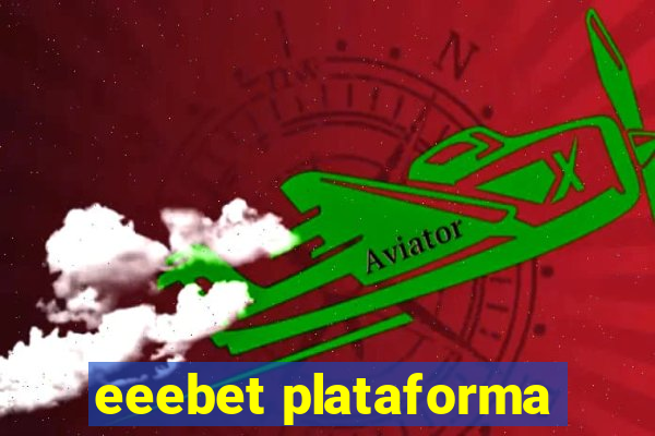 eeebet plataforma